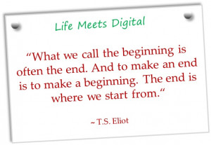Eliot quote about beginning and end