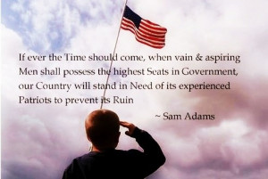 Sam adams, quotes, sayings, goverment, politics