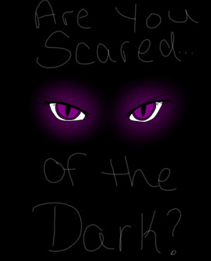 Scared Of The Dark Quotes Are You