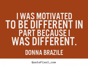 ... donna brazile more motivational quotes success quotes life quotes