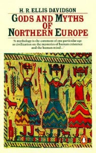 Gods and Myths of Northern Europe by H.R. Ellis Davidson