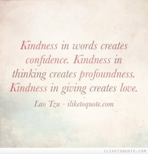 Kindness In Words Creates Confidence Thinking