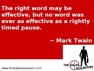 The right word may be effective, but no word was ever as effective as ...