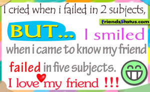 My friend failed in five subjects