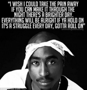 ... song Dear Mama that read: 'I wish I could take away the pain