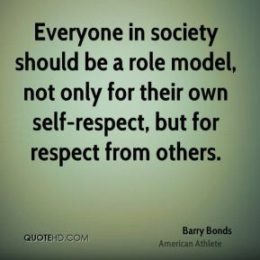 ... , not only for their own self-respect, but for respect from others