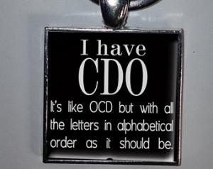 have CDO similar to OCD Keychain Funny Quotes Keychain Gifts for Him ...