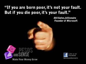 Bill Gates Quotes If You Are Born Poor Truly, the quote of bill gates