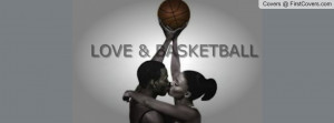 Basketball Love Quotes