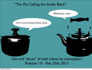 The Pot Calling the Kettle Black” F#!@g!! Use and “abuse” of web ...