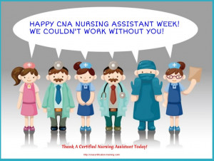Celebrate National CNA Nursing Assistant Week!