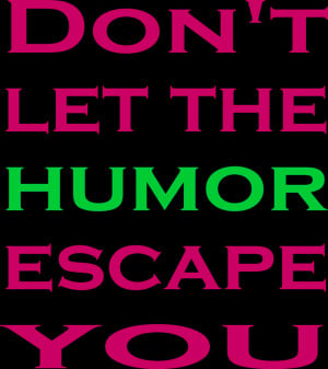 funny-quotes-and-sayings-wordsabout-do-not-let-him-go-funny-quotes-and ...