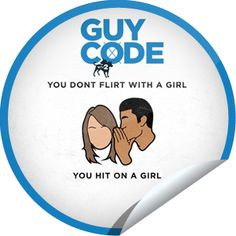 ORIGINALS BY ITALIA's Guy Code: You Don't Flirt with a Girl Sticker ...