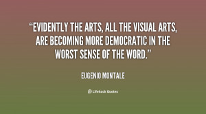 quote-Eugenio-Montale-evidently-the-arts-all-the-visual-arts-63381.png