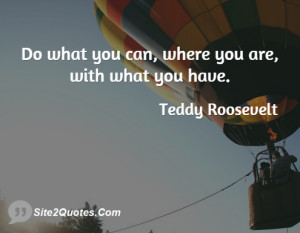 Inspirational Quotes - Teddy Roosevelt