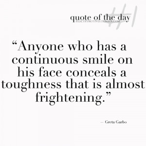 ... Toughness That Is Almost Frightening ” - Greta Garbo ~ Boxing Quotes