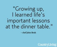 Savour meal times with your family! #family #cooking #quotes
