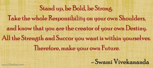 Motivational Thoughts-Quotes-Swami Vivekananda-Strong-Responsibility