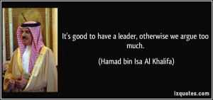 More Hamad bin Isa Al Khalifa Quotes