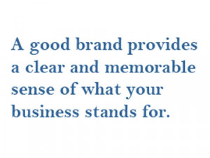 clear brand provides a clear and memorable sense of what your ...