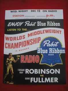 Sugar Ray Robinson vs Gene Fullmer Pabst Blue Ribbon Beer Boxing ...