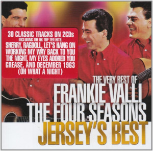 The Very Best of Frankie Valli & The Four Seasons: Jerseys Best
