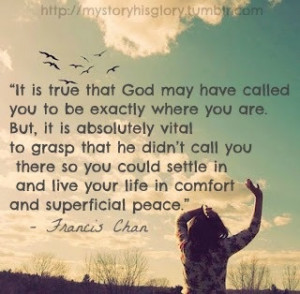 Quote to Inspire You} by Francis Chan
