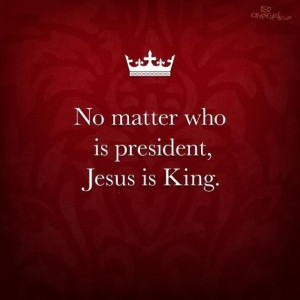 Jesus Is King!