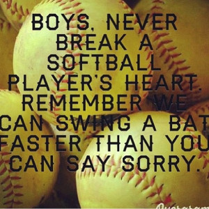 Softball Dad Quotes =]not to mention their dad's