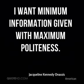Jacqueline Kennedy Onassis - I want minimum information given with ...