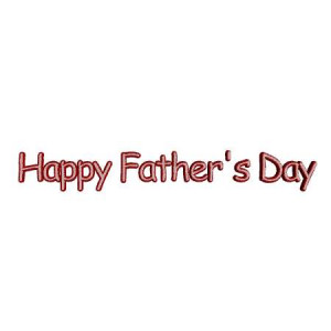 Happy Fathers Day - History, Quotes, and Facts - Photo