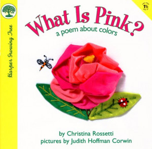 Start by marking “What Is Pink?: A Poem About Colors” as Want to ...