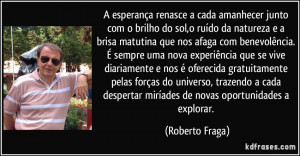esperança renasce a cada amanhecer junto com o brilho do sol,o ...