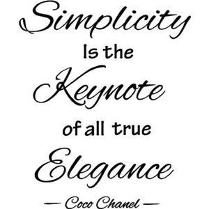 ... keynote of all true elegance. ~Coco Chanel CLICK THE IMAGE FOR MORE