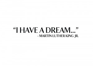have a dream quote