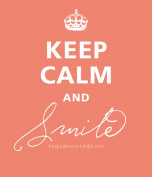keep calm and smile quotes