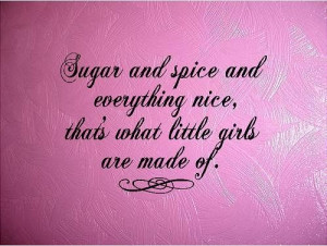 QUOTE-Sugar and Spice and Everything Nice-special buy any 2 quotes and ...