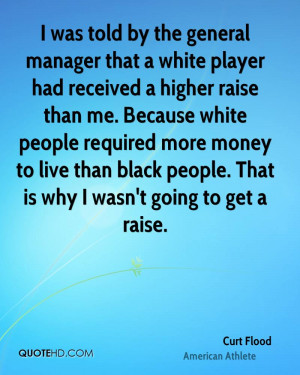 was told by the general manager that a white player had received a ...