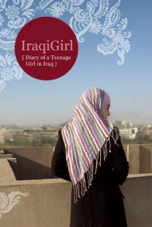... “IraqiGirl: Diary of a Teenage Girl in Iraq” as Want to Read