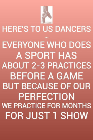 Is A Sport Quotes, Dancers Practice, Ballet Dancers, Dance Team Quotes ...