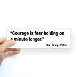 Patton Courage Fear Quote Bumper Sticker