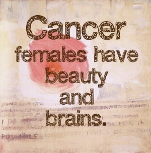 Cancer Zodiac Femals have beauty and brains >>> I really like this ...