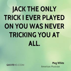 Trick Quotes