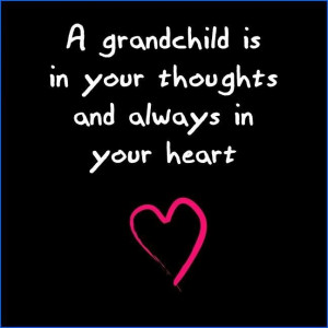 GrandChild Is In Your Thoughts And Always In Your Heart