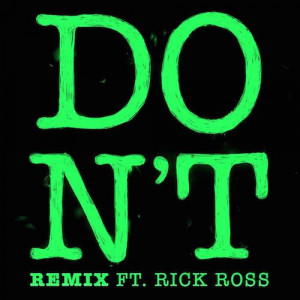 Ed Sheeran – Don’t Remix (Feat. Rick Ross)