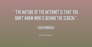 The nature of the internet is that you don't know who is behind the ...