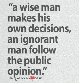 Make your own decisions..