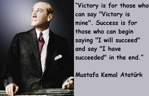 Mustafa kemal ataturk famous quotes 7