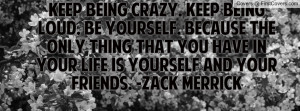 keep_being_crazy.-74961.jpg?i