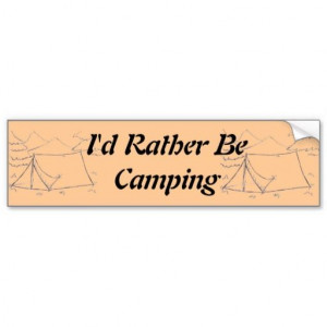 Rather Be Camping Bumper Sticker